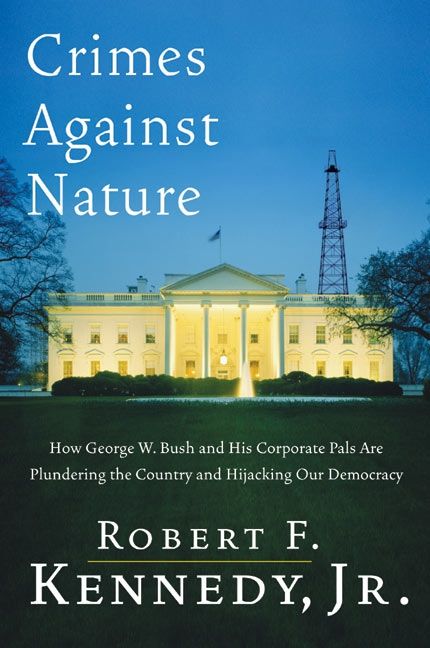 Produktbild: Crimes Against Nature: How George W. Bush and His Corporate Pals Are Plundering the Country and Hijacking Our Democracy