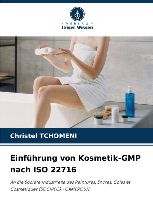 Produktbild: Einf&uuml;hrung von Kosmetik-GMP nach ISO 22716