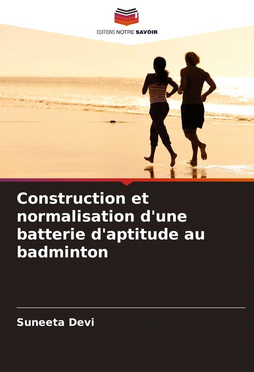 Produktbild: Construction et normalisation d'une batterie d'aptitude au badminton