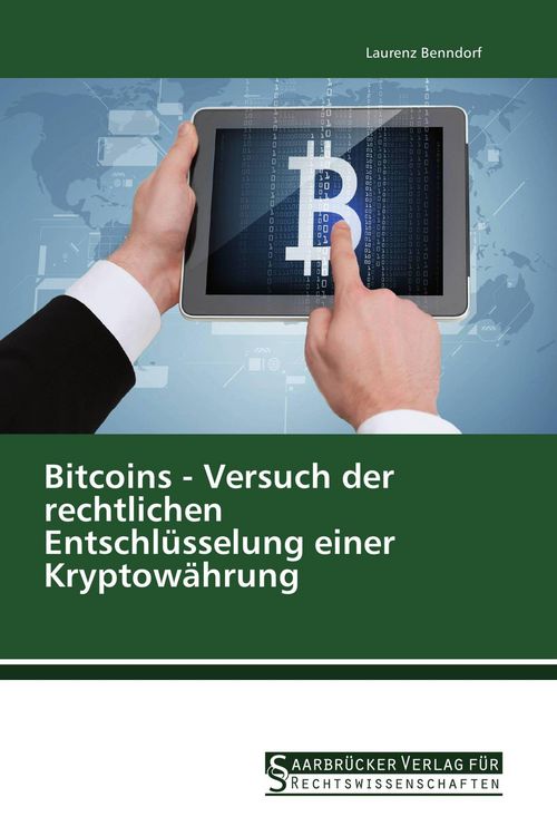 Produktbild: Bitcoins - Versuch der rechtlichen Entschl&uuml;sselung einer Kryptow&auml;hrung