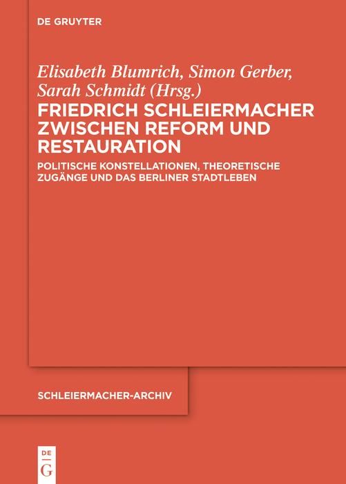 Produktbild: Friedrich Schleiermacher zwischen Reform und Restauration