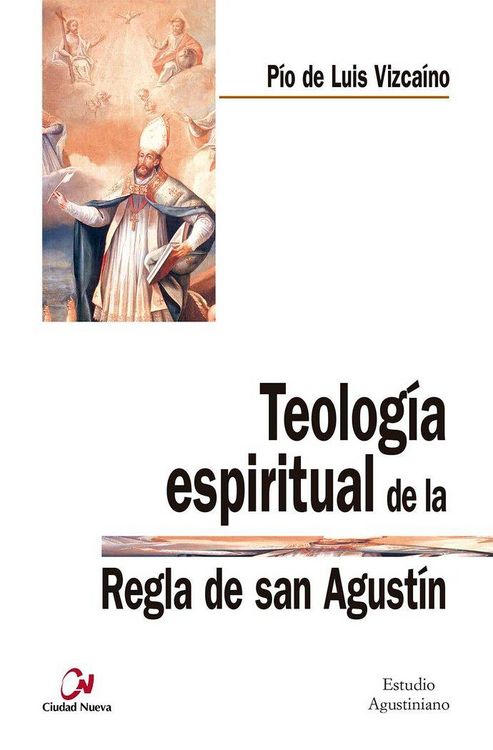 Produktbild: Teolog&iacute;a espiritual de la regla de San Agust&iacute;n