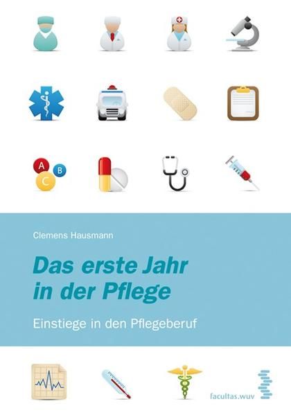 Produktbild: Das erste Jahr in der Pflege