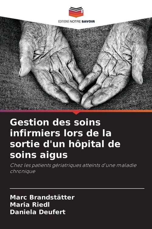 Produktbild: Gestion des soins infirmiers lors de la sortie d'un h&ocirc;pital de soins aigus