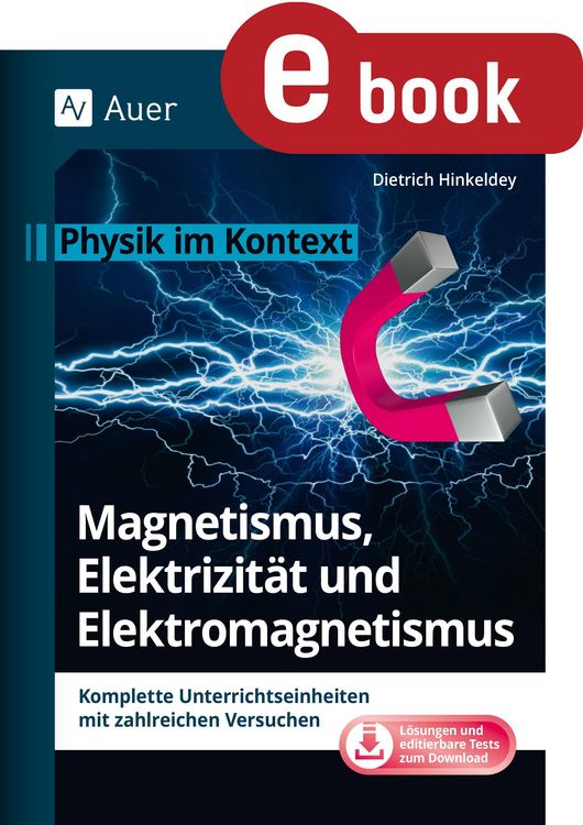 Produktbild: Magnetismus, Elektrizit&auml;t und Elektromagnetismus