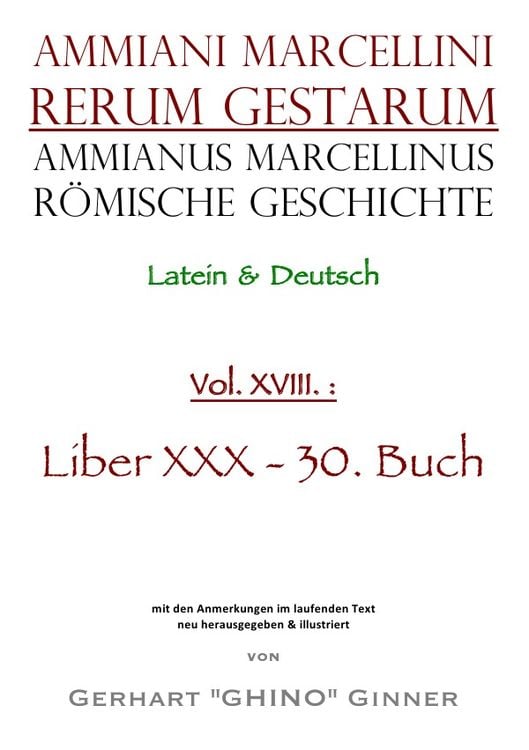 Ammianus Marcellinus, Römische Geschichte / Ammianus Marcellinus Römische Geschichte XVIII.
