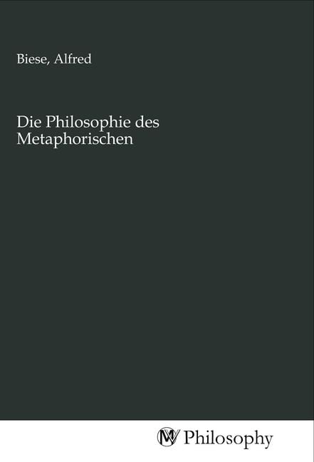 Produktbild: Die Philosophie des Metaphorischen
