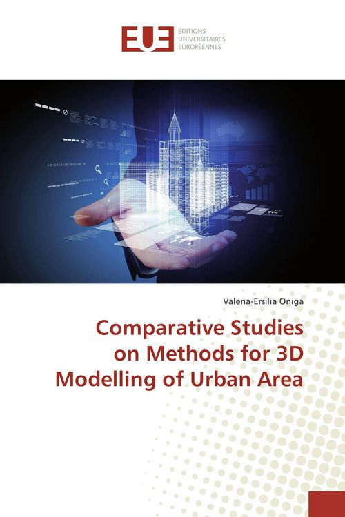 Produktbild: Comparative Studies on Methods for 3D Modelling of Urban Area