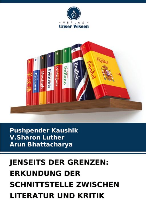 Produktbild: Jenseits der Grenzen: Erkundung der Schnittstelle Zwischen Literatur und Kritik