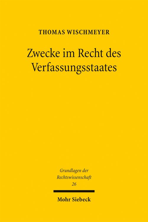 Produktbild: Zwecke im Recht des Verfassungsstaates