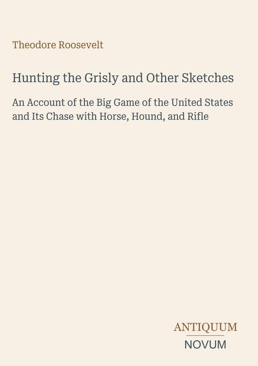 Produktbild: Hunting the Grisly and Other Sketches