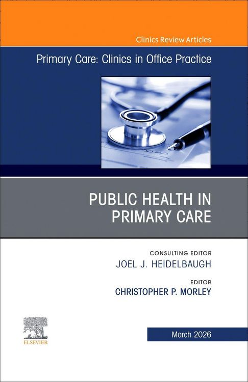 Produktbild: Public Health in Primary Care, an Issue of Primary Care: Clinics in Office Practice