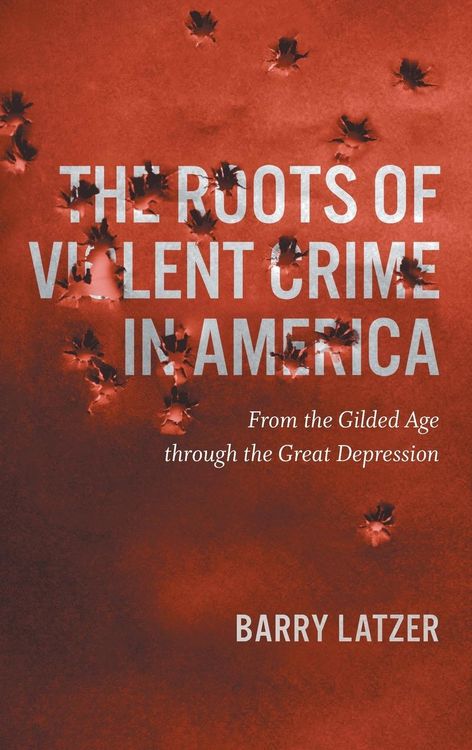 Produktbild: Roots of Violent Crime in America
