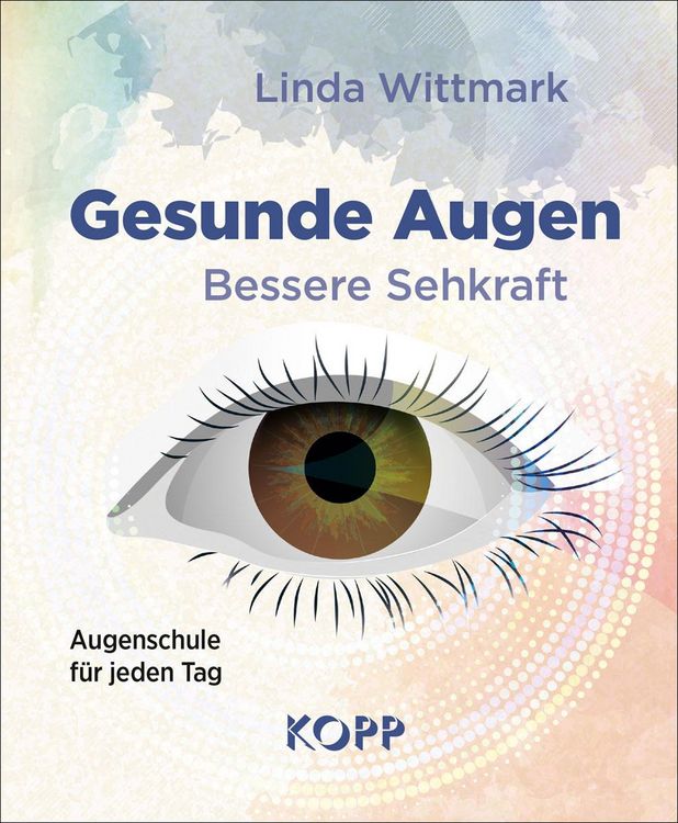 Produktbild: Gesunde Augen - Bessere Sehkraft