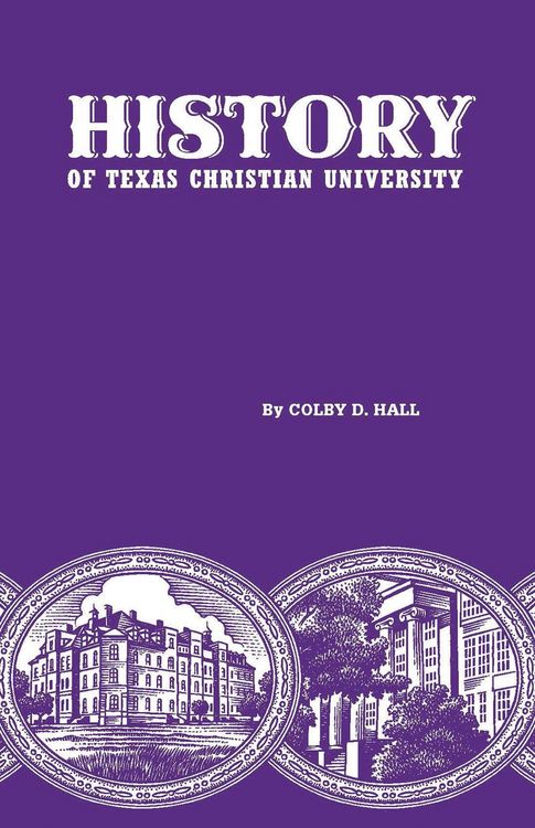 Produktbild: History of Texas Christian University