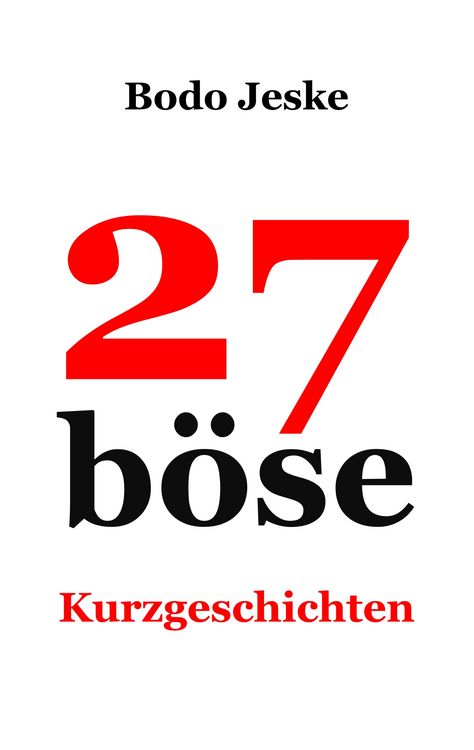 Produktbild: 27 b&ouml;se Kurzgeschichten