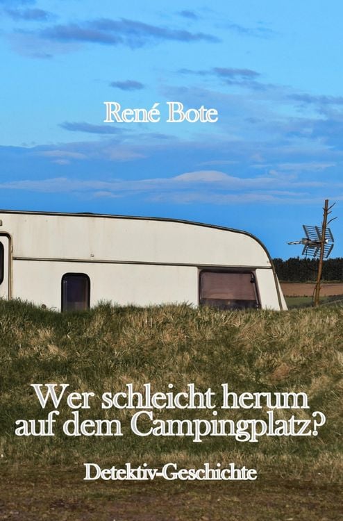 Produktbild: Wer schleicht herum auf dem Campingplatz?