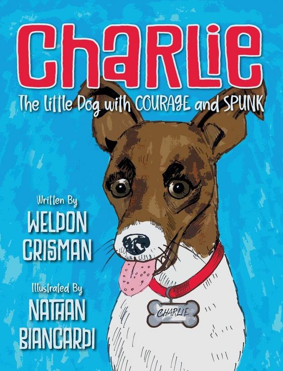 Produktbild: Charlie, the Little Dog with Courage and Spunk