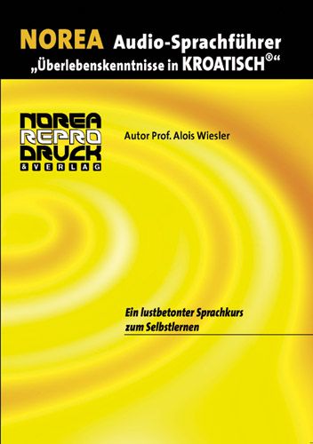 Produktbild: NOREA Audio-Sprachf&uuml;hrer "&Uuml;berlebenskenntnissse in Kroatisch"