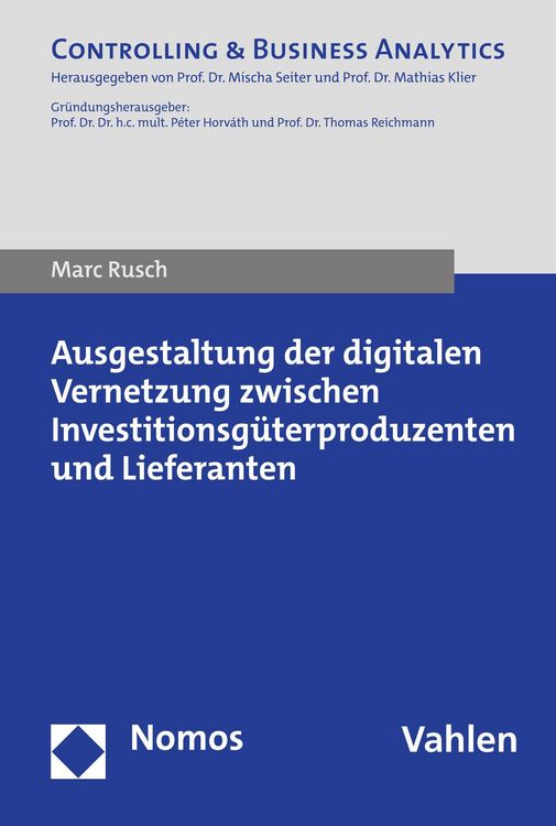 Produktbild: Ausgestaltung der digitalen Vernetzung zwischen Investitionsg&uuml;terproduzenten und Lieferanten