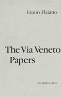 Produktbild: Flaiano, E:  Via Veneto Papers