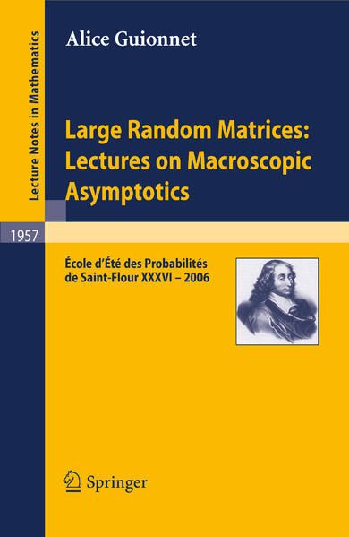 Produktbild: Large Random Matrices: Lectures on Macroscopic Asymptotics