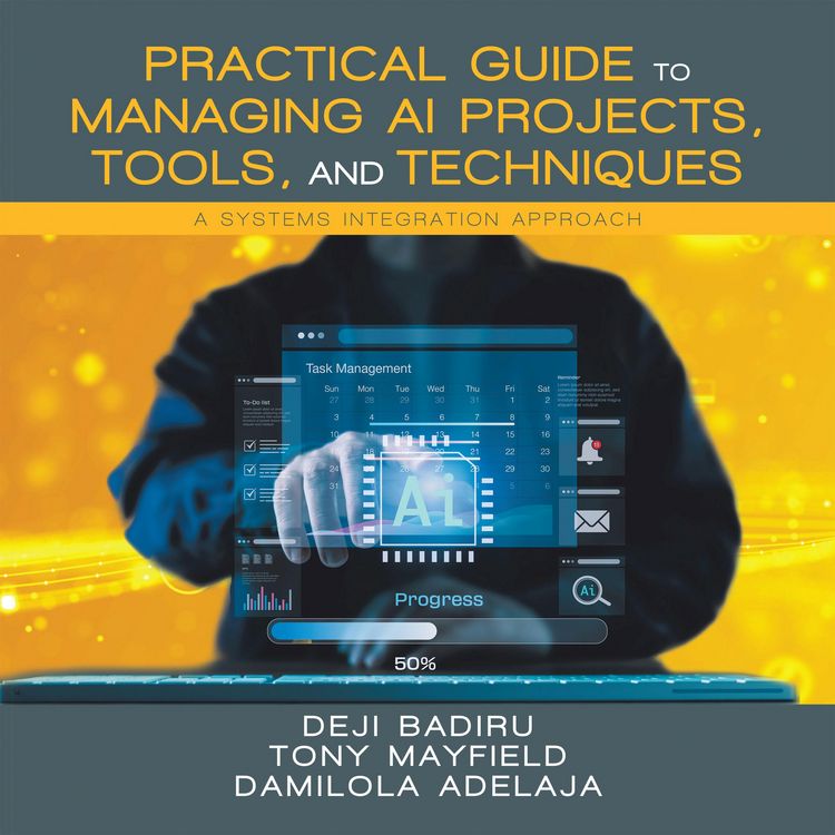 Produktbild: Practical Guide to Managing AI Projects, Tools, and Techniques