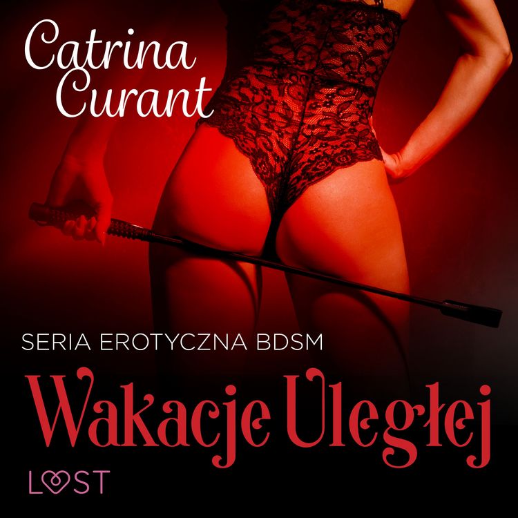 Produktbild: Wakacje uległej &ndash; seria erotyczna BDSM