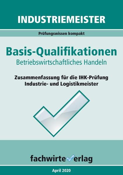 Produktbild: Industriemeister: Betriebswirtschaftliches Handeln