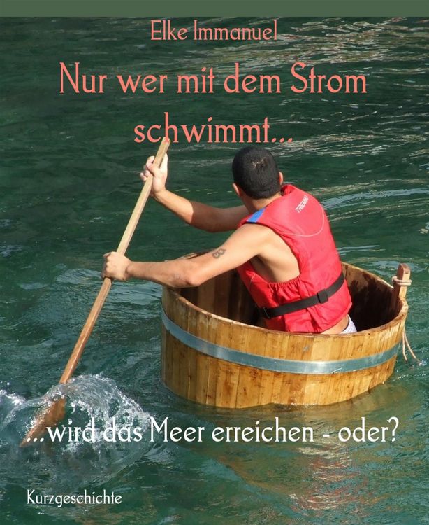 Produktbild: Nur wer mit dem Strom schwimmt...