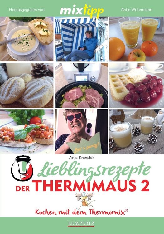 Produktbild: Mixtipp Lieblingsrezepte der Thermimaus 2: Kochen mit dem Thermomix