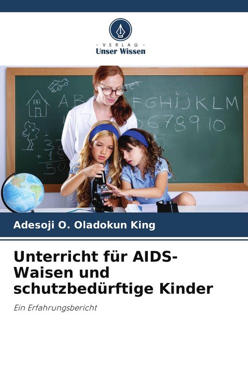 Produktbild: Unterricht f&uuml;r AIDS-Waisen und schutzbed&uuml;rftige Kinder