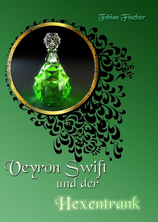 Produktbild: Veyron Swift und der Hexentrank