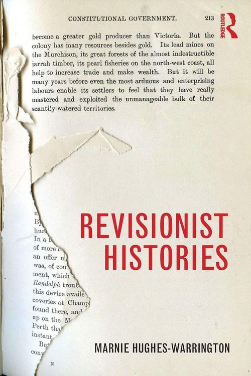 Produktbild: Revisionist Histories. Marnie Hughes-Warrington