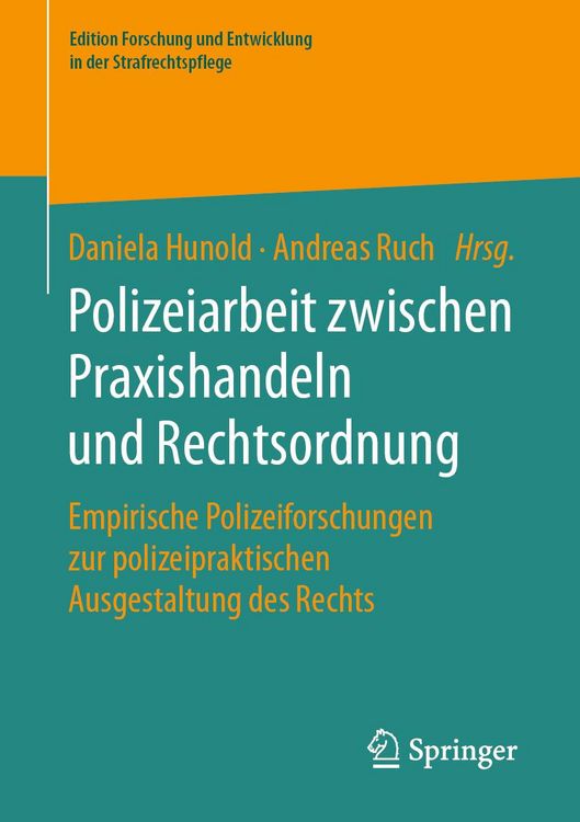 Produktbild: Polizeiarbeit zwischen Praxishandeln und Rechtsordnung