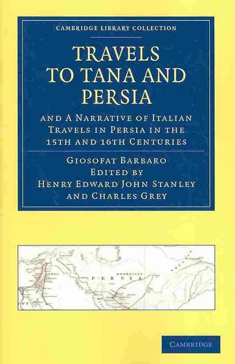 Produktbild: Travels to Tana and Persia, and a Narrative of Italian Travels in Persia in the 15th and 16th Centuries