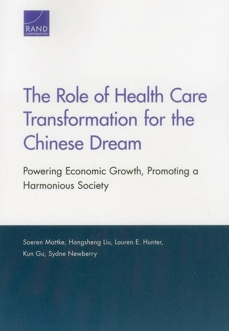 Produktbild: The Role of Health Care Transformation for the Chinese Dream