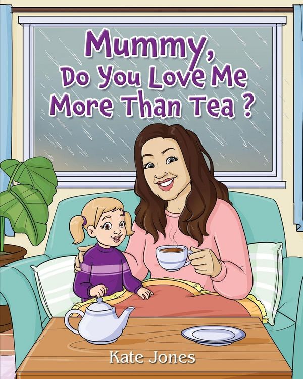 Produktbild: Mummy, Do You Love Me More Than Tea?
