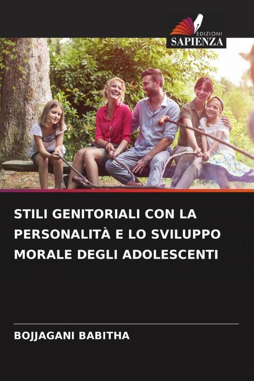 Produktbild: Stili Genitoriali Con La Personalit&agrave; E Lo Sviluppo Morale Degli Adolescenti