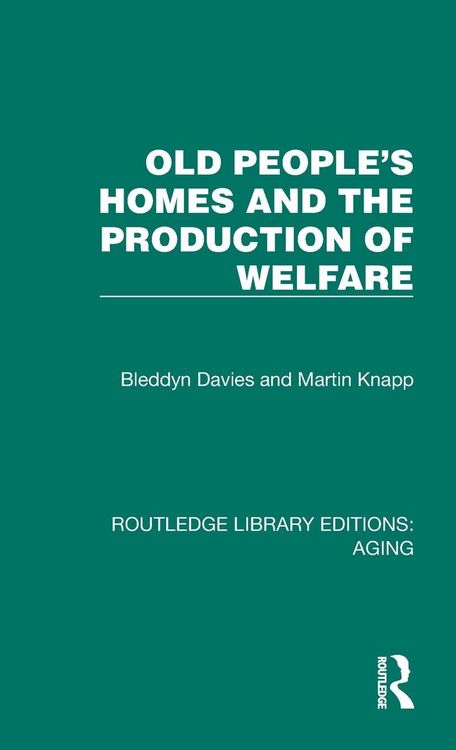 Produktbild: Old People's Homes and the Production of Welfare