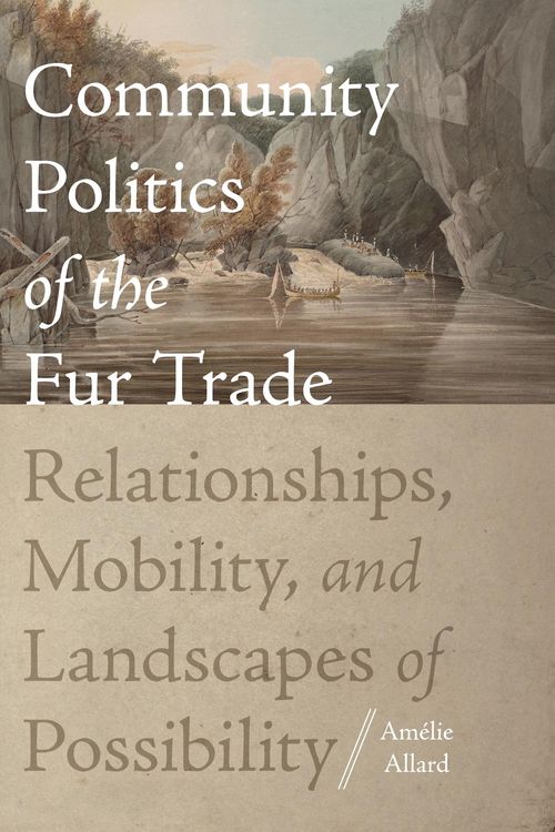 Produktbild: Community Politics of the Fur Trade