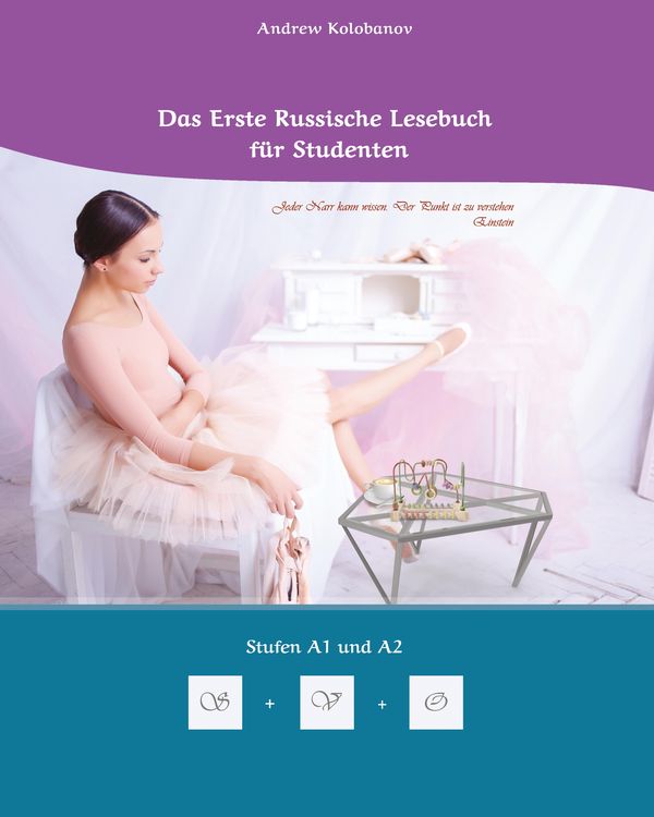 Produktbild: Lerne Russische Sprache: Das Erste Russische Lesebuch f&uuml;r Studenten