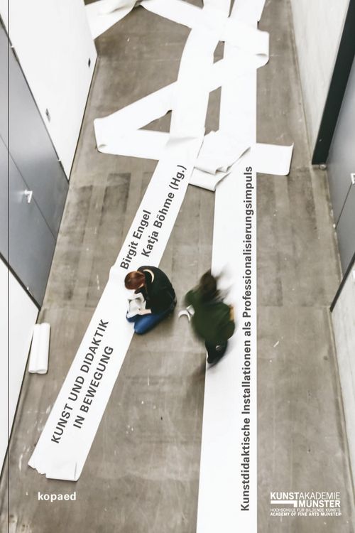 Produktbild: Kunst und Didaktik in Bewegung