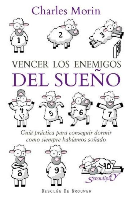 Produktbild: Vencer los enemigos del sue&ntilde;o : gu&iacute;a pr&aacute;ctica para conseguir dormir como siempre hab&iacute;amos so&ntilde;ado
