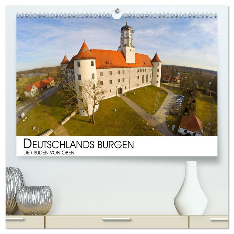 Produktbild: Deutschlands Burgen - Der S&uuml;den von oben (hochwertiger Premium Wandkalender 2026 DIN A2 quer), Kunstdruck in Hochglanz