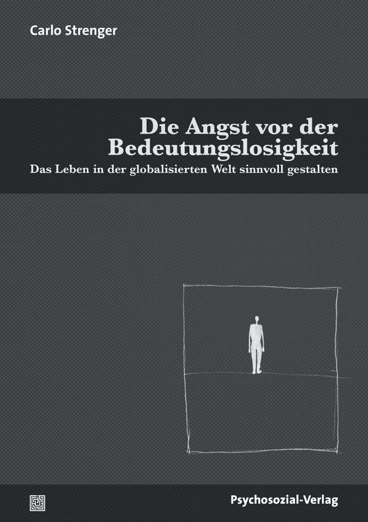 Produktbild: Die Angst vor der Bedeutungslosigkeit