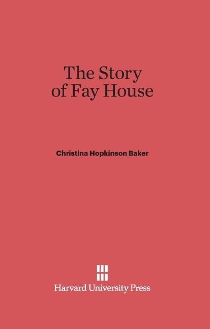 Produktbild: The Story of Fay House