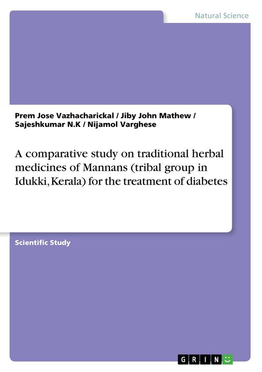 Produktbild: A comparative study on traditional herbal medicines of Mannans (tribal group in Idukki, Kerala) for the treatment of diabetes