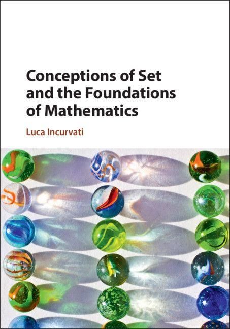 Produktbild: Conceptions of Set and the Foundations of Mathematics