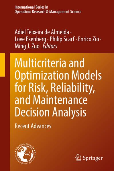 Produktbild: Multicriteria and Optimization Models for Risk, Reliability, and Maintenance Decision Analysis